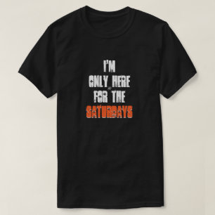 Witze über Samstag T-Shirt