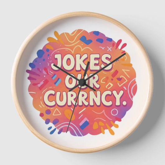 "Witze unserer Währung" Uhr (Vorderseite)