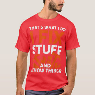 Witzig Das ist es, was ich mache, wenn ich Stuff m T-Shirt