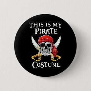 Witzig Das ist mein Piratenkostüm Shirt Halloween Button