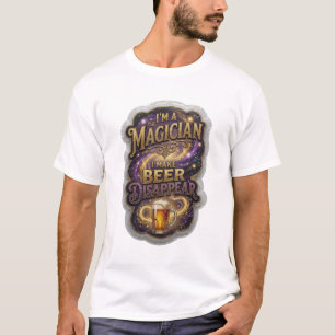 Witzig ICH BIN EIN ZAUBERER ICH LASSE BIER VERSCHW T-Shirt