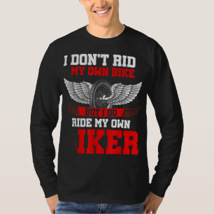 Witzig ich fahre nicht mit meinem eigenen Fahrrad, T-Shirt