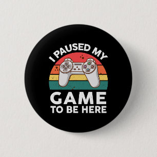 Witzig Ich habe mein Videospiel unterbrochen, um h Button