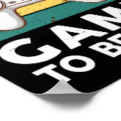 Witzig Ich habe mein Videospiel unterbrochen, um h Poster (Ecke)