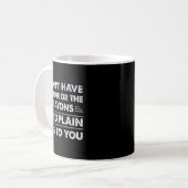Witzig ich habe nicht die Zeit oder die Crayons Kaffeetasse (Vorderseite Links)