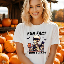 Witzig, ich kümmere mich nicht um Halloween-Hemd T-Shirt