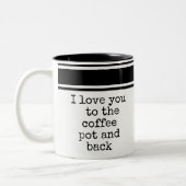 Witzig ich Liebe Sie zu Kaffeekanne und zurück Tas Zweifarbige Tasse (Links)