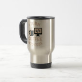 Witzig ich mache Kaffee in Code Reisebecher (Vorderseite Links)