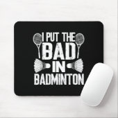 Witzig ich setzte das Bad in - Badminton Mousepad (Mit Mouse)