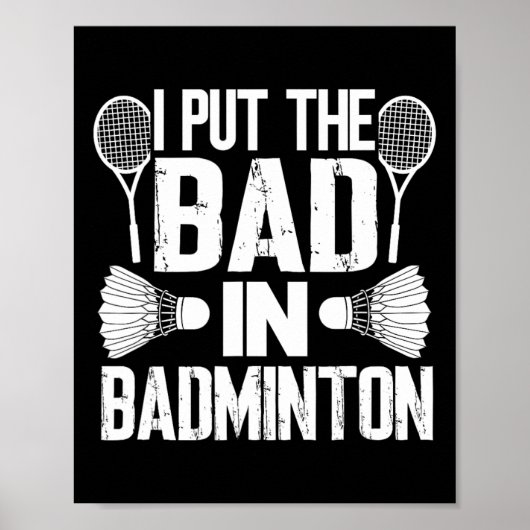 Witzig ich setzte das Bad in - Badminton Poster (Vorne)