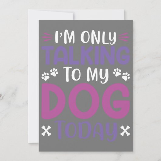 Witzig, ich spreche heute nur mit meinem Hund Einladung (Vorderseite)