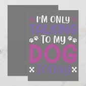 Witzig, ich spreche heute nur mit meinem Hund Einladung (Vorne/Hinten)