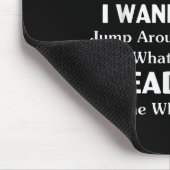 Witzig ich will nicht noch erwachsen sein Woll nic Mousepad (Ecke)