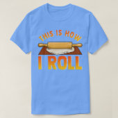 Witzig ist, wie ich Rolling Button Backpun Rolle T-Shirt (Design vorne)