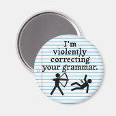 Witzig "Stille Korrektur deiner Grammatik"-Spoof Magnet (Vorderseite/Rückseite)