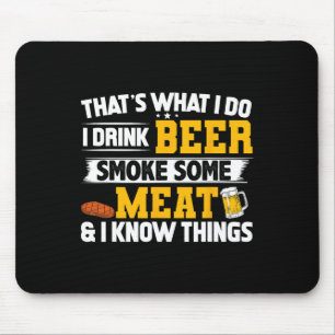 Witzig trinke ich Bier rauchen etwas Fleisch und i Mousepad