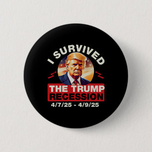 Witzig überlebte ich die Trump-Rezession 4 7 25 -  Button