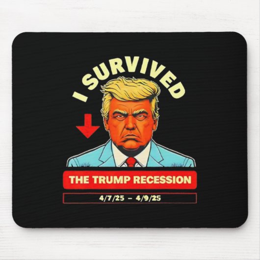 Witzig überlebte ich die Trump-Rezession vom 7. - Mousepad (Vorne)