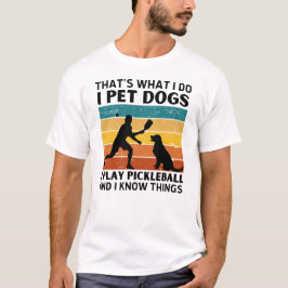 Witzig, was ich tue, wenn ich Hunde pflücke spiele T-Shirt