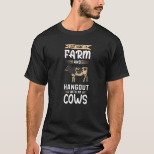 Witzig Wollte ich einfach auf Farm und hing mit Kü T-Shirt