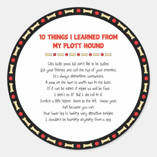 Witzige Dinge, die ich aus meinem Plott Hound gele Runder Aufkleber (Vorderseite)