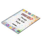 Witzige Dinge, die mein Kind sagte: Ein Spaß & Whi Notizblock (Linke Seite)