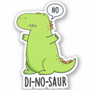 Witzige Dinosaurier-Wortspiele mit Dinosauriern  Aufkleber