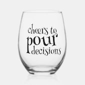 Witzige Gefallen an Entscheidungen Weinglas Ohne Stiel (Vorderseite)