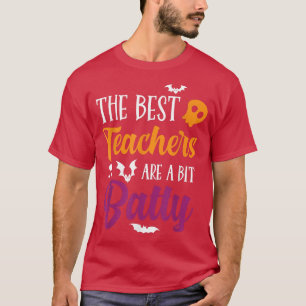 Witzige Halloween-Lehrer Die besten Lehrer sind A  T-Shirt