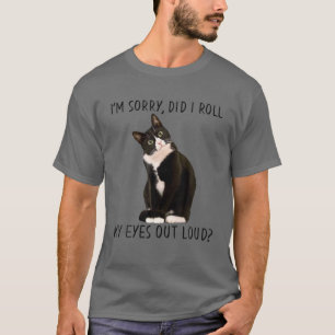 Witzige Katze, die ich leid bin, habe ich meine Au T-Shirt