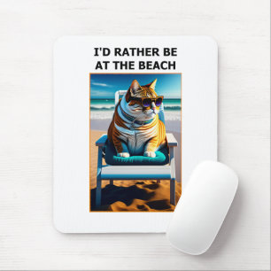 Witzige Katze, die ich lieber am Strand wäre Mousepad