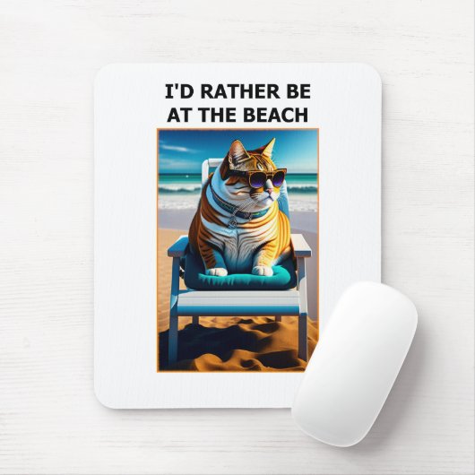 Witzige Katze, die ich lieber am Strand wäre Mousepad (Mit Mouse)