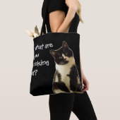 Witzige Katze "Was schaust du dir an?" Tasche (Von Nahem)