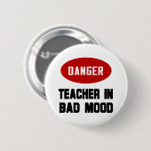 Witzige Lehrerin in schlechter Laune Button (Vorne & Hinten)