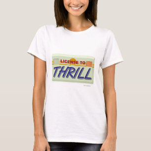 Witzige Lizenz für Thrill T-Shirt