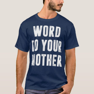 Witzige Mama Geschenke, Wort für deine Mutter T-Shirt