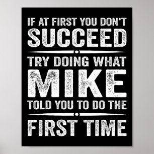 Witzige Mike Meme, wenn du nicht erfolgreich bist, Poster