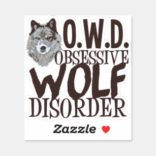 Witzige obsessive Wolfserkrankung Aufkleber