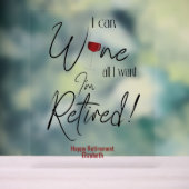 Witzige Pension I Can Wine All I Woll Acrylschild (Neutral)