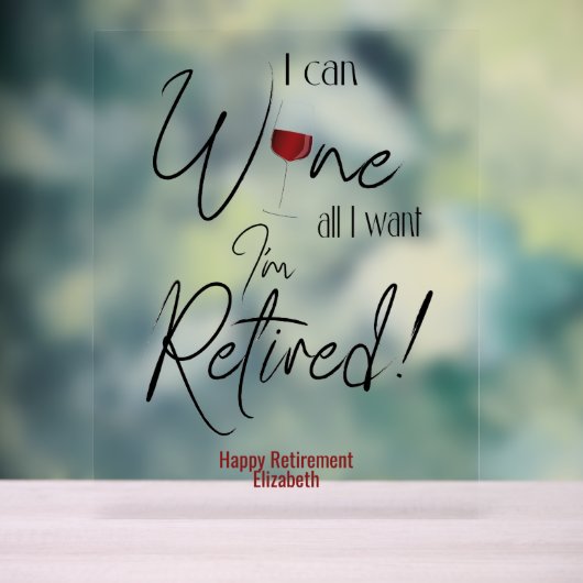 Witzige Pension I Can Wine All I Woll Acrylschild (Neutral)