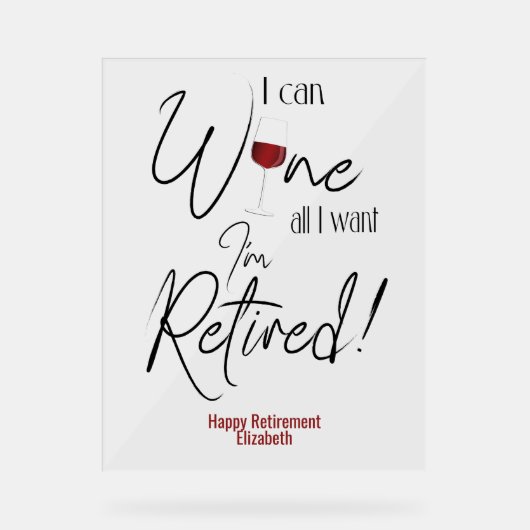 Witzige Pension I Can Wine All I Woll Acrylschild (Vorderseite)