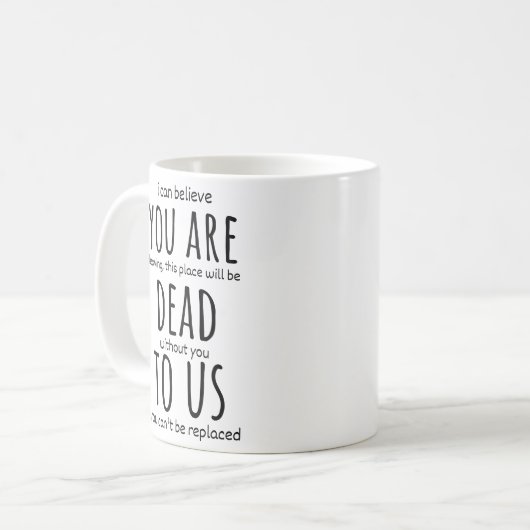 Witzige Schläger für Kollegen, du bist jetzt tot f Kaffeetasse (Vorderseite Links)