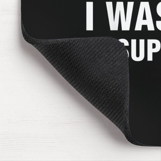 Witzige Shirts für Männer - sarkastisches T-Shirt Mousepad (Ecke)