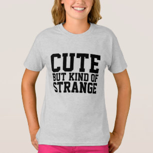 Witzige T - Shirt. NIEDLICH, ABER STARK T-Shirt