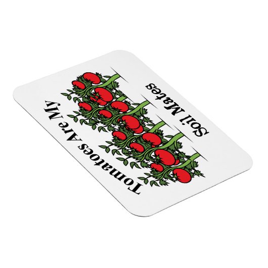 Witzige Tomaten sind meine Bodenmädchen Magnet (Rechte Seite)