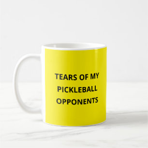 Witzige Tränen meiner Pickleball-Gegner Typografie Kaffeetasse