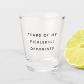 Witzige Tränen meiner Pickleball-Gegner Typografie Schnapsglas (Vorderseite)