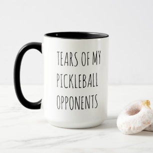 Witzige Tränen meiner Pickleball-Gegner Typografie Tasse
