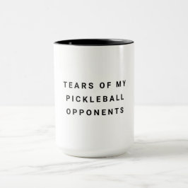 Witzige Tränen meiner Pickleball-Gegner Typografie Tasse