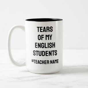 Witzige Tränen meiner Schüler Englischlehrer Zweifarbige Tasse